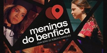 Clube Cinema #18: Roberta Marques fala sobre a série “Meninas do Benfica”